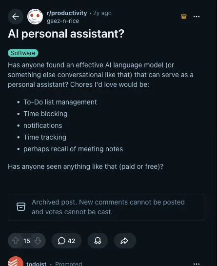 Reddit discussion asking for an AI personal assistant that handles to-do lists, time blocking, notifications, time tracking, and meeting-note recall