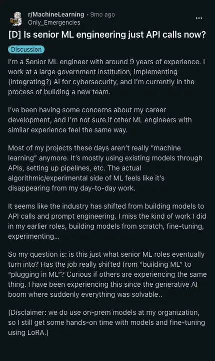 Reddit discussion showing a senior ML engineer describing the shift from building models to using existing models, APIs, pipelines, and prompt engineering